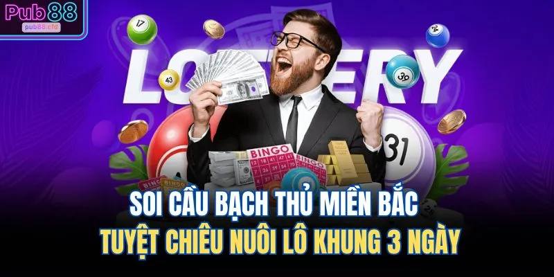 soi cầu bạch thủ miền bắc